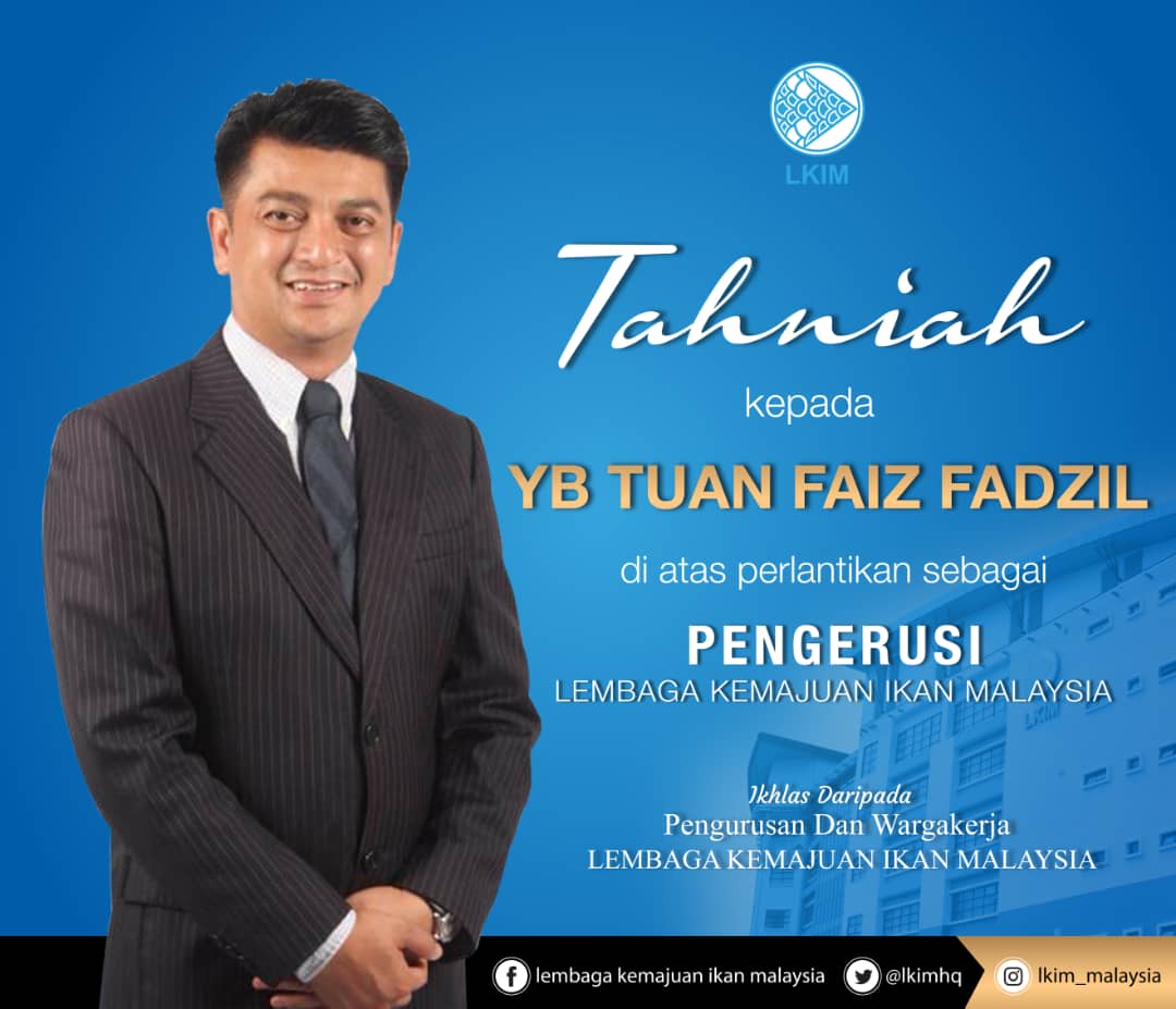 Tahniah Pengerusi Lembaga Kemajuan Ikan Malaysia Lembaga Kemajuan Ikan Malaysia
